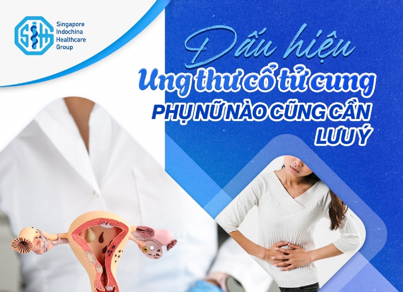 DẤU HIỆU UNG THƯ CỔ TỬ CUNG PHỤ NỮ NÀO CŨNG CẦN LƯU Ý