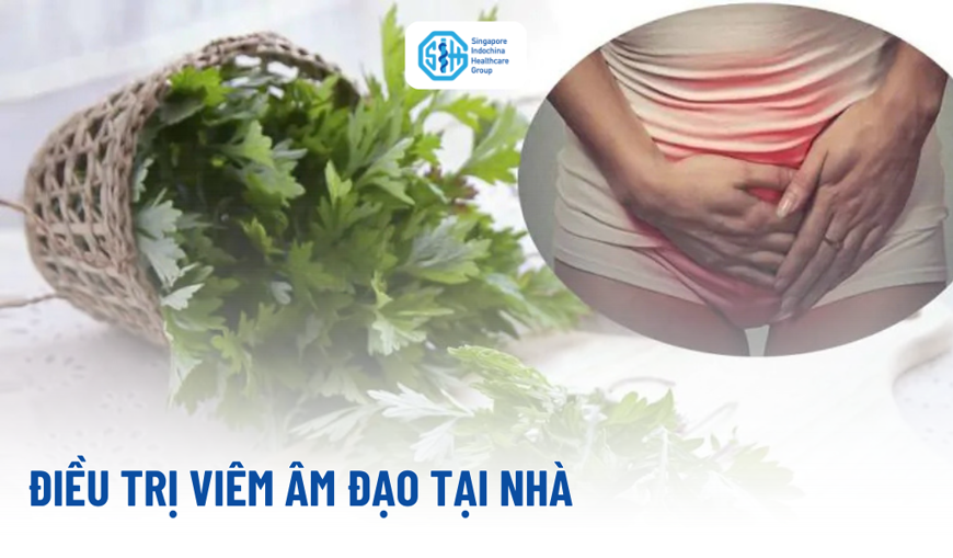 9 cách điều trị viêm âm đạo tại nhà hiệu quả bằng các mẹo dân gian