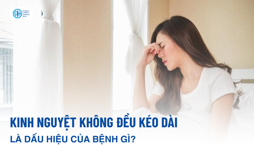 Kinh nguyệt không đều kéo dài là dấu hiệu bệnh gì?