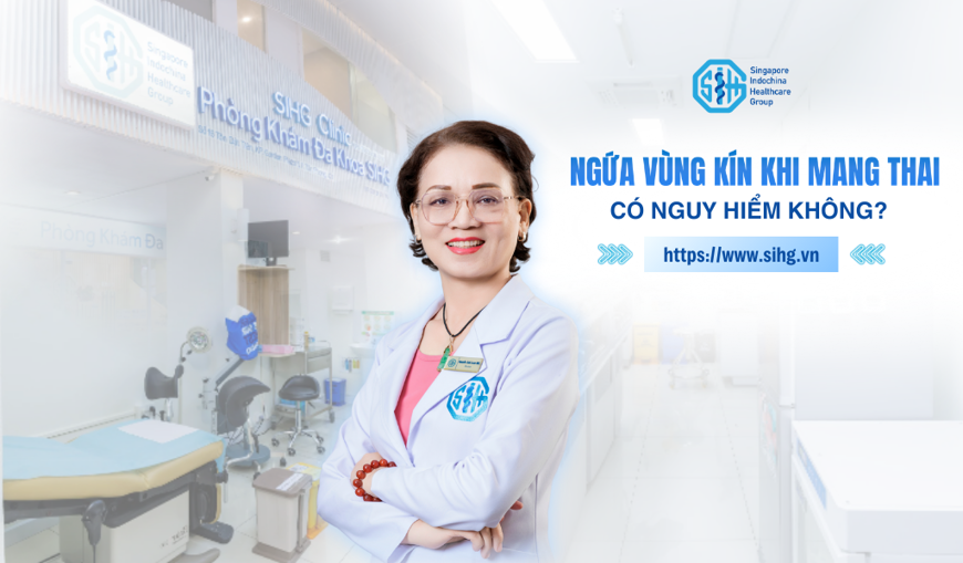Ngứa vùng kín khi mang thai có nguy hiểm không?