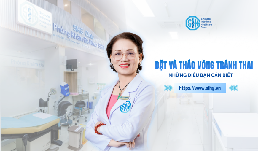 Những điều cần biết khi đặt và tháo vòng tránh thai