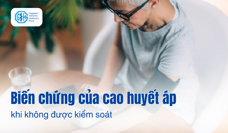 Biến chứng cao huyết áp không được kiểm soát