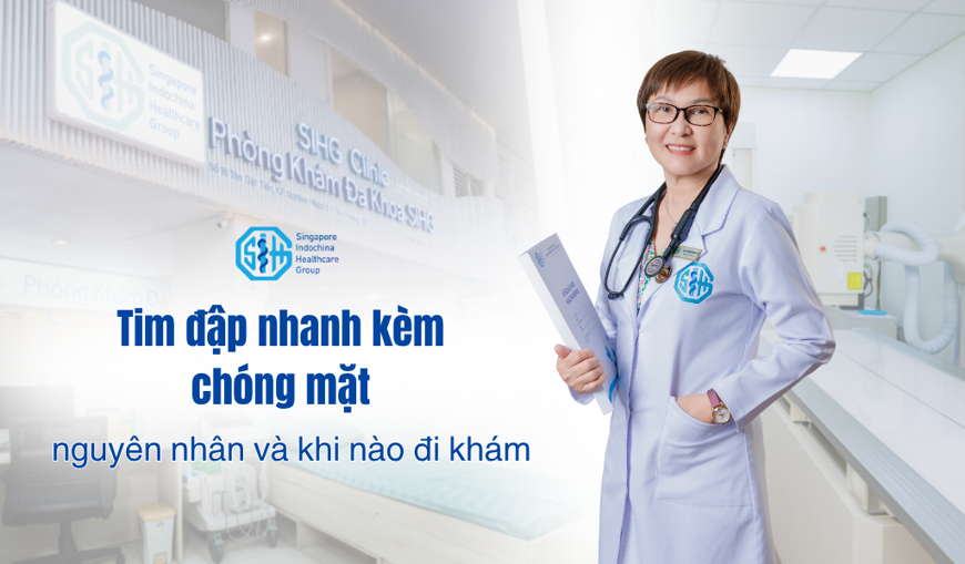 Tim đập nhanh chóng mặt: nguyên nhân và khi nào đi khám