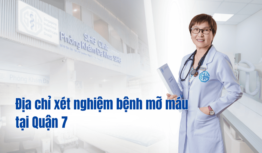 Dịch vụ xét nghiệm mỡ máu ở Quận 7 uy tín